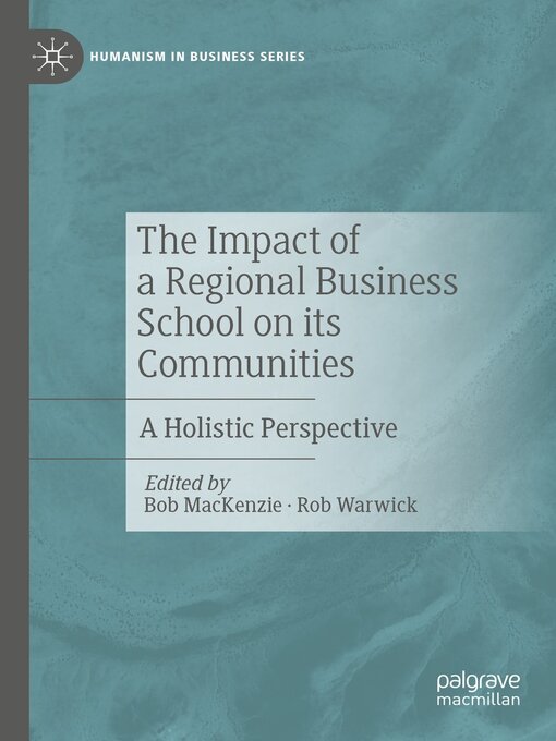 Title details for The Impact of a Regional Business School on its Communities by Bob MacKenzie - Available